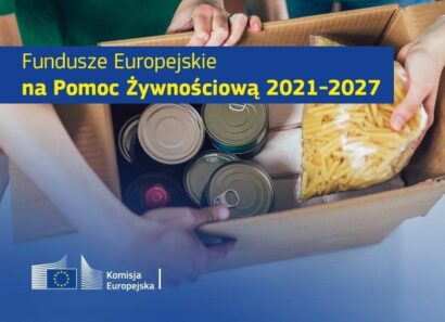 Program Fundusze Europejskie na Pomoc Żywnościową 2021 – 2027